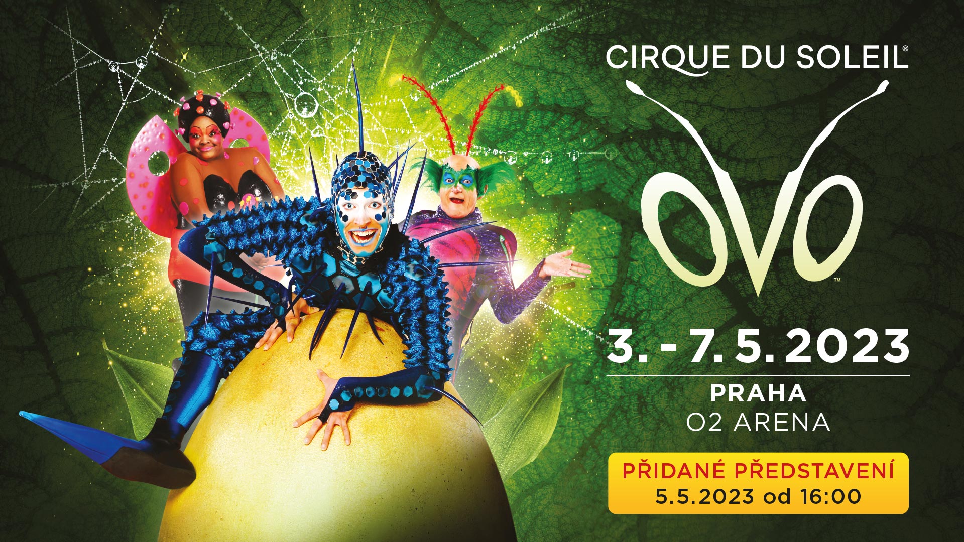 Thumbnail # Cirque du Soleil přidává další termín představení v O2 areně